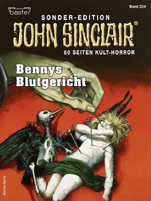 [John Sinclair - Sonder Edition 224] • Bennys Blutgericht